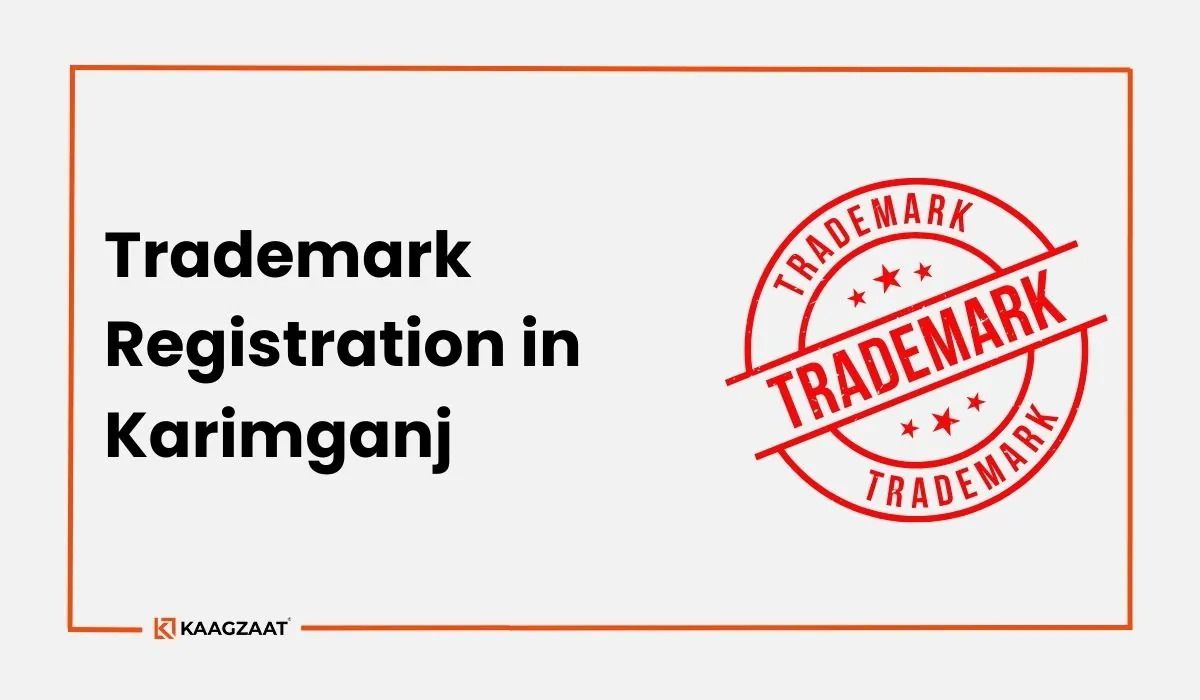 Trademark Registration in Karimganj