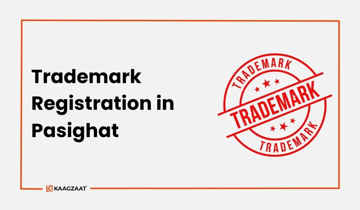 Trademark Registration in Pasighat