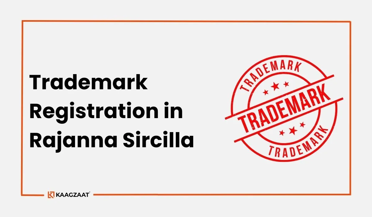 Trademark Registration in Rajanna Sircilla
