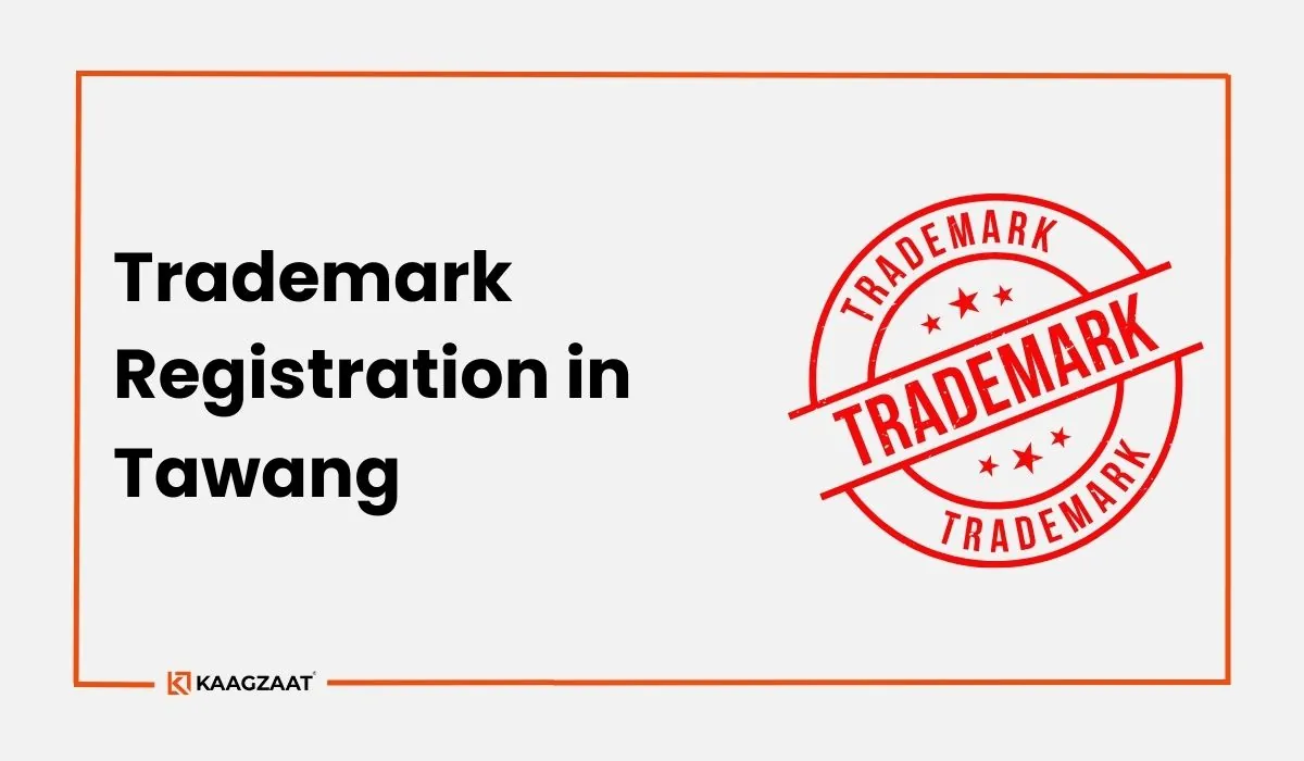 Trademark Registration in Tawang