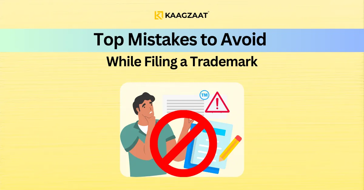 Top Mistakes to Avoid While Filing a Trademark